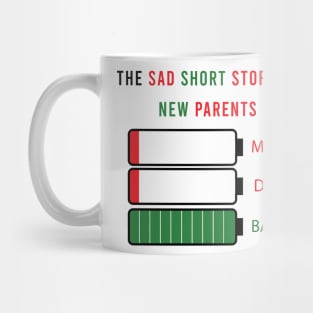The sad short story of new parents Mug